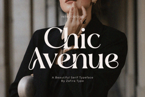Chic Avenue: A Serif Font for Elegant Design
