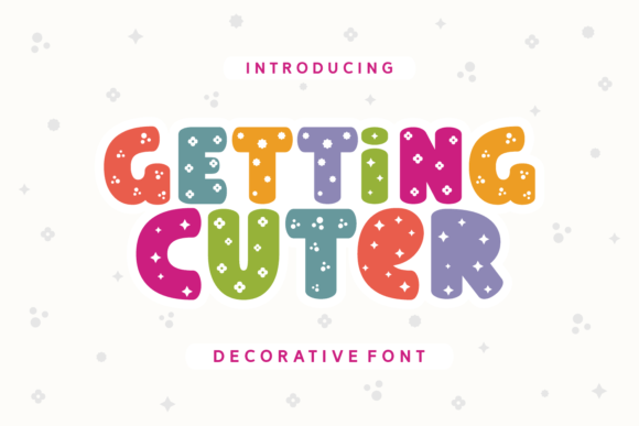 Getting Cuter: A Cute Font for Creative Campaigns