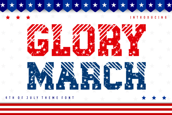 Glory March: A Patriotic Display Font