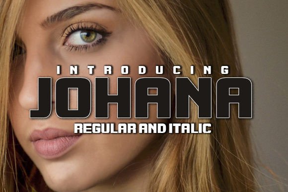 Johana: A Font That Speaks Volumes